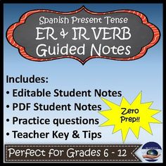 spanish present tense er and irverb guided notes includes editable student notes practice questions teacher key & tips