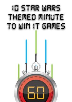 an alarm clock with the words star wars there's minute to win it games