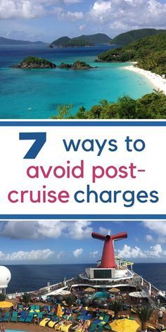 a cruise ship with the words seven ways to avoid post - cruise charges on it