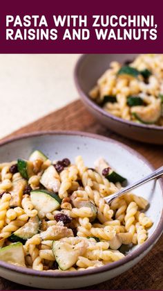 pasta with zucchini, raisins and walnuts in a bowl