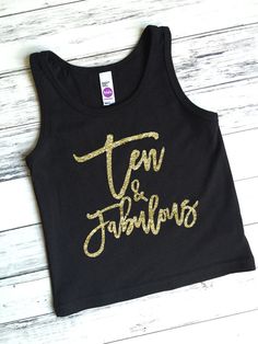 Ten and Fabulous - TEN - Ten Year Old Girl - Birthday Girl - Tank Top - Birthday… Four And Fabulous, Ten Year Old Girl, 39 Birthday, Birthday Tanks, Heart Tank Top, Glitter Birthday, Bday Girl, Four Year Old, Birthday Tee