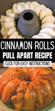 cinnamon rolls pull apart to make an easy recipe for bundt cakes and desserts