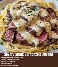 steak with gravy on top of noodles and sauce in a white plate, labeled savory steak gorgonzoza alfredo & alfredo