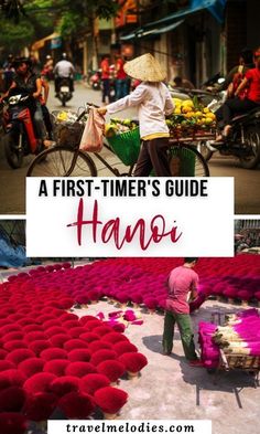 two pictures with the words, a first - timer's guide to ha noi
