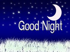 the words good night written in white letters on a blue background with stars and grass