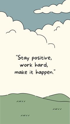 Stay positive, work hard, make it happen. Motivated Quotes Aesthetic, Quotes Aesthetic About Study, Motivational Simple Quotes, Wallpaper For Positive Vibes, Cute Motivating Wallpapers, Aesthetic Wallpaper For Study Motivation, Study Motivational Wallpaper Aesthetic, Girl Motivation Wallpaper Aesthetic, Wallpaper With Quotes Motivation