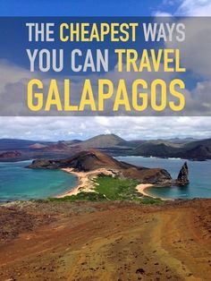 the cheapest ways you can travel galaagos