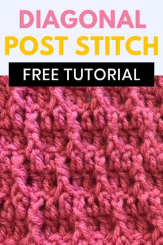 the diagonal post stitch crochet pattern with text overlay