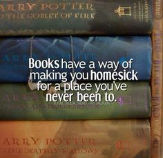 books have a way of making you homesick for a place you've never been to