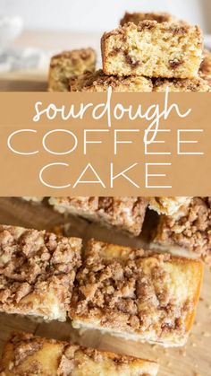 some coffee cake is stacked on top of each other with the words sourdough coffee cake above it