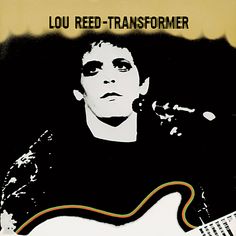 the cover art for lou reed - transformer's album