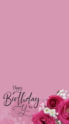 pink roses and baby's breath on a pink background with the words happy birthday to you