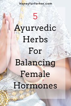 Ayurveda Kapha, Ayurveda Diet, Female Hormone, Hormone Diet, Ayurvedic Therapy, Ayurveda Life, Female Health, Ayurvedic Recipes, Ayurvedic Healing