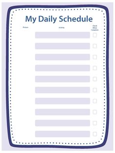 a printable daily schedule is shown with the words,'my daily schedule '
