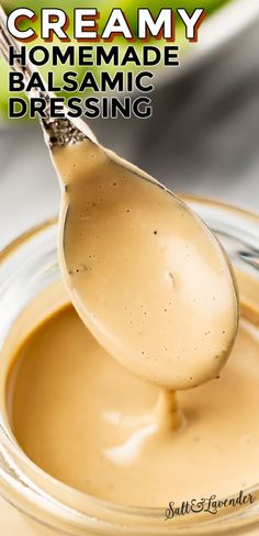 a spoon full of creamy homemade balsamic dressing
