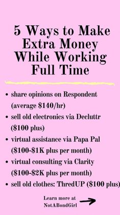 a pink poster with the words 5 ways to make extra money while working full time