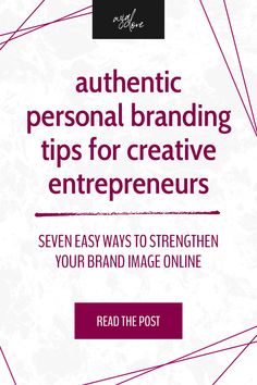 the front cover of a magazine with text that reads authentic personal branding tips for creative enterprises