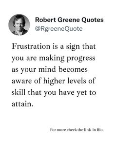 robert greene quote about frustration and progress