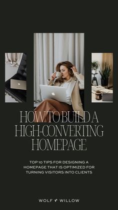 a woman sitting on top of a couch with a laptop computer in her lap and the words how to build a high - convering homepage