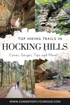 hiking trails in hocking hills, caves, gorges and more with text overlaying top hiking trails in hocking hills