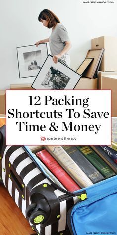 packing shortcuts to save time and money with text overlay that reads, 12 packing shortcuts to save time and money