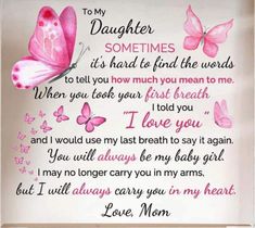 a mother's poem with pink butterflies and the words i love you on it