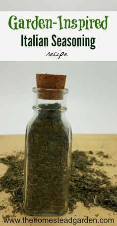 a glass jar filled with green herbs and the words garden inspired italian seasoning recipe