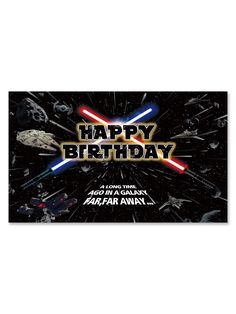 a star wars birthday card with two lightsabers