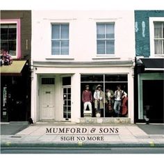 the front cover of mumford and sons'new album, sigh no more