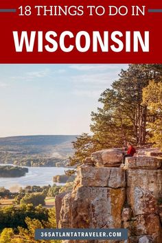 the top things to do in wisconsin with text overlay