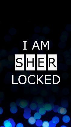 i am sher locked on the back of a cell phone