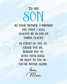 the poem to my son as your mother, i promise you that i will always be in one of three places