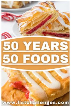 the words 50 years of food are in front of an image of pastries and desserts