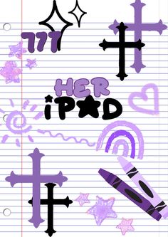 the back side of a notebook with writing on it and crosses, stars, and hearts
