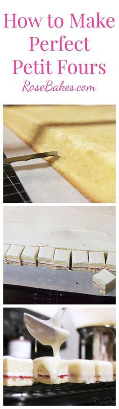 how to make perfect petit fours recipe with step by step pictures and instructions for making them