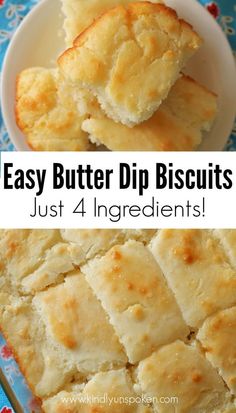 easy butter dip biscuits just 4 ingredients