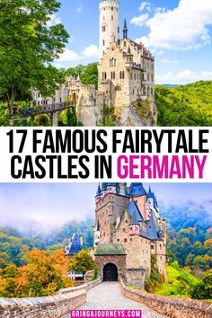 the famous fairy tale castles in germany with text overlay that reads 17 famous fairy tales in germany