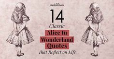 14 Classic Alice in Wonderland Quotes That Reflect On Life Native American Proverbs, Classic Alice In Wonderland, Alice Quotes, Alice In Wonderland Quotes, Stark Quote, Great Motivational Quotes, Alice And Wonderland Quotes, Wonderland Quotes, Never Grow Old