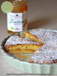 Crostata morbida senza burro con Fiordifrutta Albicocche Cooking Bread, Sweet Meat, Easy Cooking, How To Cook Pasta, Cake Desserts