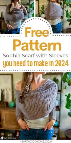 a woman wearing a knitted shawl with text overlay that reads free pattern sophia scarf with sleeves you need to make in 2084