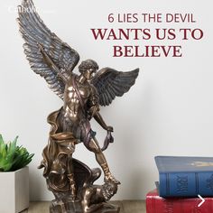 an angel statue with the words 6 lies the devil wants us to believe