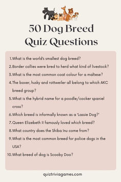the 50 dog breed quiz questions are shown in this graphic above it's image