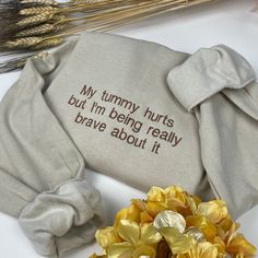 My Tummy Hurts Embroidered Sweatshirt Funny Embroidered - Etsy Couture, My Tummy Hurts, Tummy Hurts, Embroidery Shirt, Embroidered Crewneck, Shirt Embroidery, Embroidered Sweatshirt