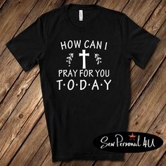 How Can I Pray for You Today is a wonderful tshirt that helps share the good news and offer of Prayer without saying a word.  Our unisex tshirt is super soft and comfortable to wear anywhere.   - 4.2-ounce, 100% Airlume combed and ring spun cotton - Retail, Unisex Fit -  Side seamed - Shoulder taping Washing instructions: wash with like colors and tumble dry on low or hang to dry Share The Good News, Fall Room Decor, Fall Room, The Good News, Faith Inspiration, I Pray, Unisex Tshirt, Christian Inspiration, A Word