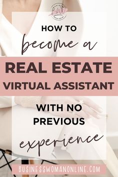a woman sitting in a chair with the words how to become a real estate virtual assistant