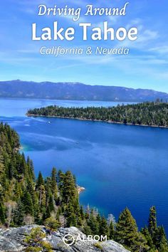 the cover of driving around lake tahoe in california and nevada, with pine trees surrounding it