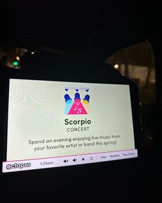 a screen showing an ad for a concert with the words scorpio on it