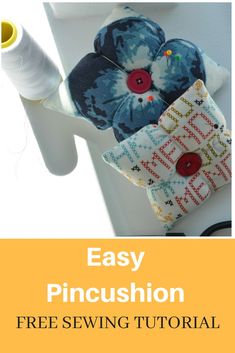 an easy pincushion sewing project for beginners