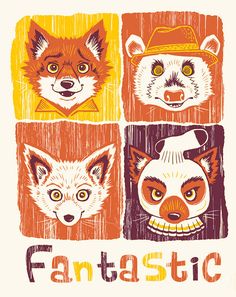 four different types of animals with the words fantastic written below them in orange, yellow and red