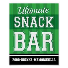 the ultimate snack bar sign is displayed on a white background with green and black stripes